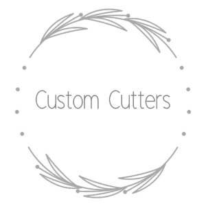 Custom Cutters